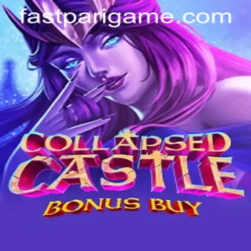 Exploring the Thrills of CollapsedCastleBonusBuy in the FastPari Gaming Arena